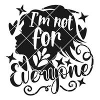 Rienda Libre Graphics - Frase Deco I’M Not For Everyone Fr-11116