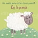 thumbnail image 1 of En la granja - un cuento para mirar, tocar y sentir, 1 of 6
