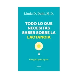 Urano - Libro Todo Lo Que Necesitas Saber Sobre La Lactancia / Lind