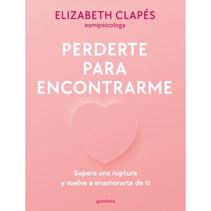 Montena - Libro Perderte Para Encontrarme - Elizabeth Clapés