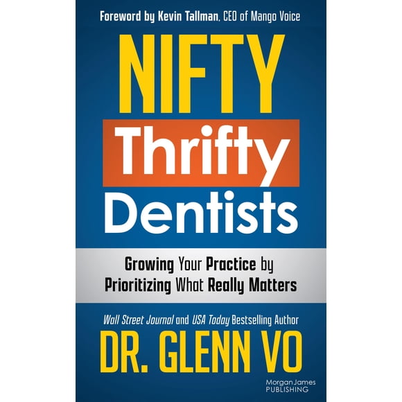 Libro Morgan James Publishing Nifty Thrifty Dentists