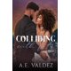 thumbnail image 1 of Libro Colliding With Fate (serie Rise & Fall) publicado de forma independiente, 1 of 1