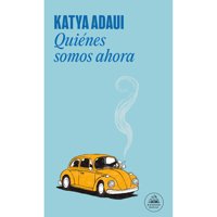 Literatura Random House - Libro Quienes Somos Ahora (Mdl)
