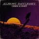 thumbnail image 1 of Álbum DRIFTERS CHURCH Almost Daylight Nuevo, 1 of 1