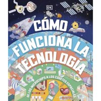 Editorial Dorling Kindersley - Como Funciona La Tecnologia