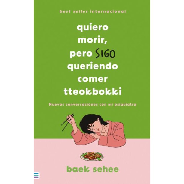 Libro Quiero Morir, Pero Sigo Queriendo Comer Tteokbokki