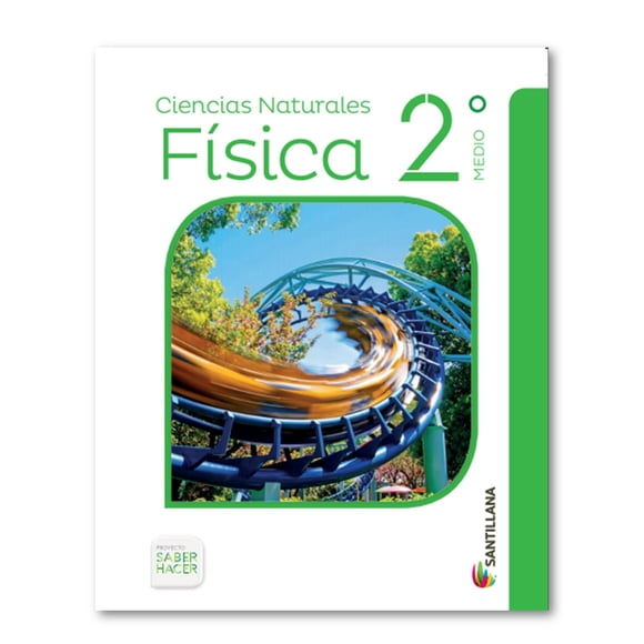 Física 2° Medio Saber Hacer