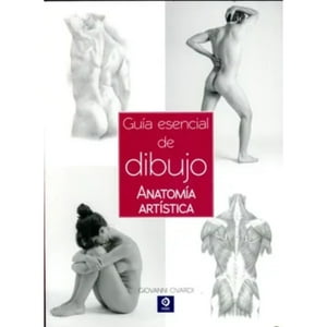 Edimat Libros - Libro Guía Esencial De Dibujo (Anatomía Artística)