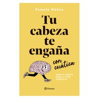 Planeta - Libro Tu Cabeza Te Engaña Con Cuática /076