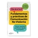 thumbnail image 1 of Fundamentos Y Prácticas De La Comunicación No Violenta, 1 of 2