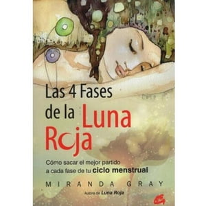 Gaia - Las Cuatro Fases De La Luna Roja - Miranda Gray
