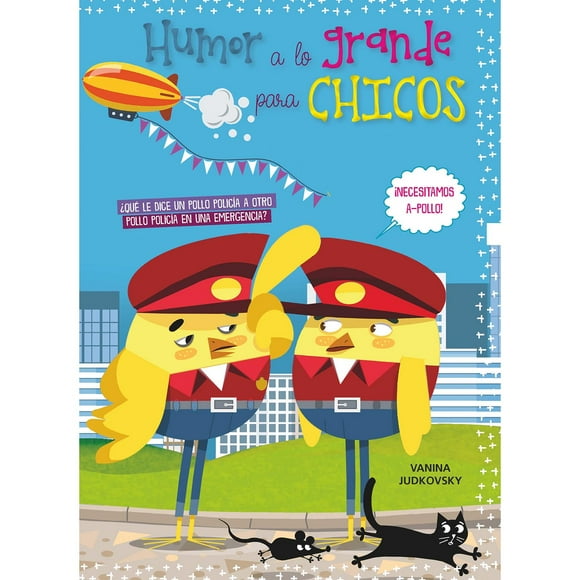 PENGUIN RANDOM HOUSE COL 1000 HUMOR A LO GRANDE PARA CHICOS I