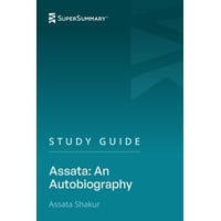 Guía De Estudio Majosta: Autobiografía De Assata Por Assata Shakur
