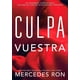 thumbnail image 1 of Libro Culpa vuestra - Mercedes Ron, 1 of 2