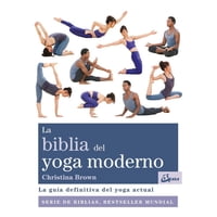 Gaia - La Biblia Del Yoga Moderno - Christina Brown