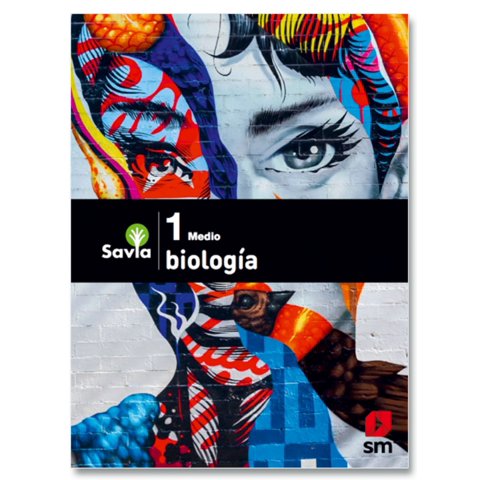 Ediciones Sm - Biologia 1 Medio- Savia