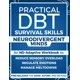 thumbnail image 1 of Habilidades prácticas de supervivencia DBT para personas neurodivergentes, 1 of 1