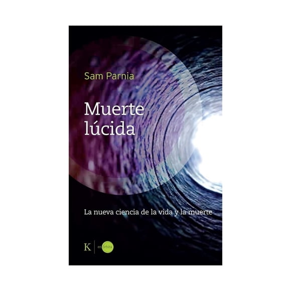Libro Muerte Lúcida Sam Parnia