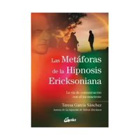 Gaia Ediciones - Libro Las Metaforas De La Hipnosis Ericksoniana Sanchez