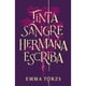thumbnail image 1 of Libro Tinta, Sangre, Hermana, Escriba, 1 of 2