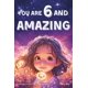 thumbnail image 1 of Libro Success Seeds Eres 6 y Asombrosa: Cuentos Motivadores, 1 of 1