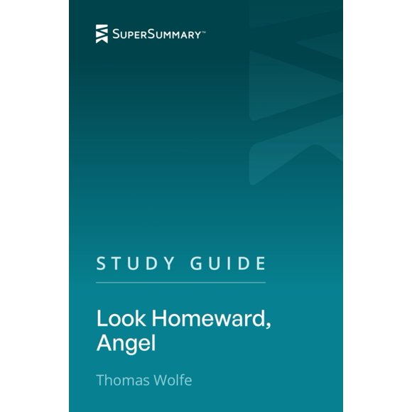 Guía de estudio Majosta: Look Homeward, Angel de Thomas Wolfe