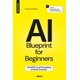 thumbnail image 1 of Libro El plan de IA para principiantes: ChatGPT y prompts, 1 of 1