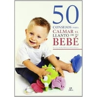 Genérica - 50 Consejos Para Calmar El Llanto De Tu Bebé