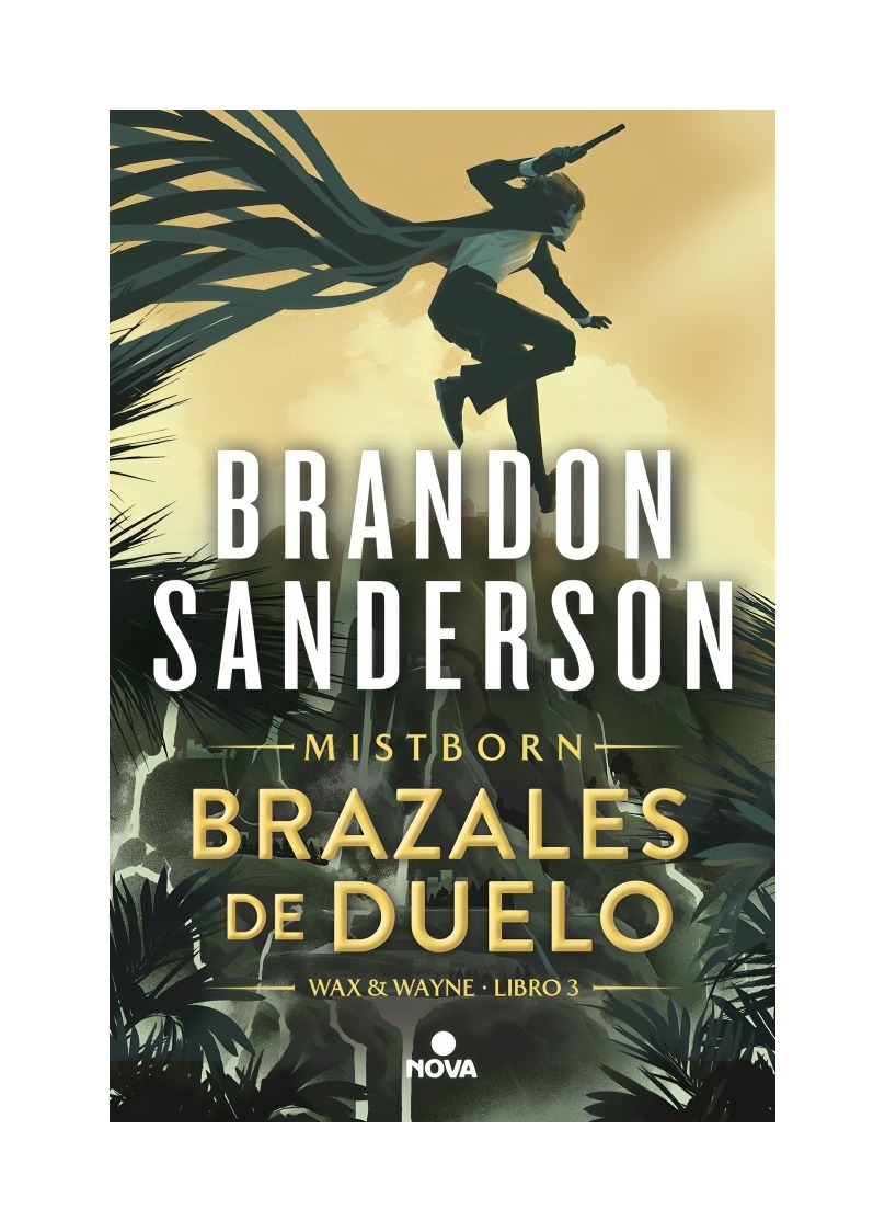 Nova - Libro Brazales De Duelo (Wax Wayne 3) Brandon Sanderson