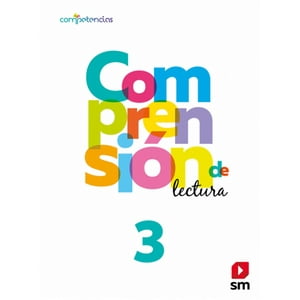 Ediciones Sm - Comprension De Lectura 3 Básico