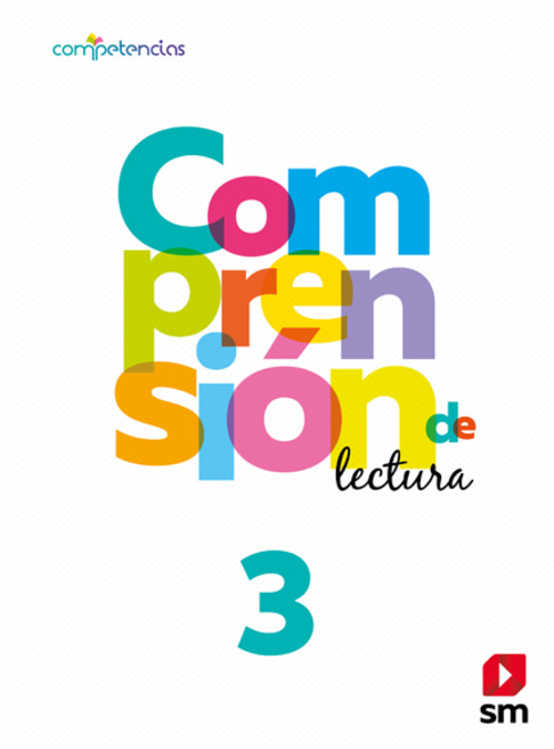 Ediciones Sm - Comprension De Lectura 3 Básico