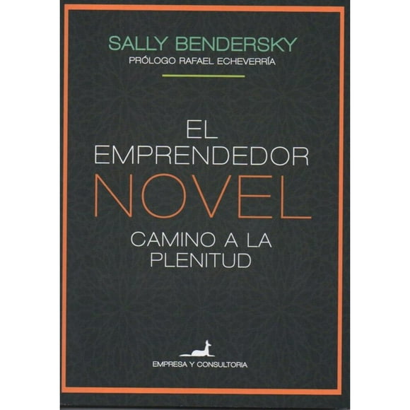 Libro Emprendedor Novel: Camino A La Plenitud
