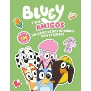 Altea - Bluey. Bluey Y Sus Amigos. Libro De Stic