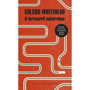 Penguin Random House - Libro El Ferrocarril Subterráneo