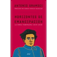 Ariel - Libro Horizontes De Emancipación - Antonio Gramsci