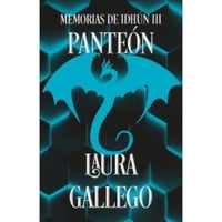 Montena - Libro Panteon. Memorias De Idhun 3