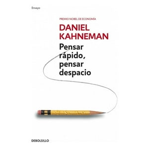 Debols!Llo - Pensar Rápido, Pensar Despacio - Kahneman, Daniel -