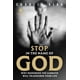 thumbnail image 1 of Book Stop, en el nombre de Dios: Por qué honrar el sábado transformará tu vida, 1 of 1