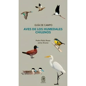 Ediciones Uc - Libro Aves De Los Humedales Chilenos /365