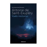 Debols!Llo - Libro Vuelo Nocturno Antoine De Saint Exupéry