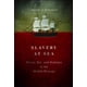 thumbnail image 1 of Libro University of Illinois Press: Esclavitud en el Mar, 1 of 1