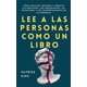 thumbnail image 1 of Libro Lee a las personas como un libro: Cómo analizar, entender, 1 of 1