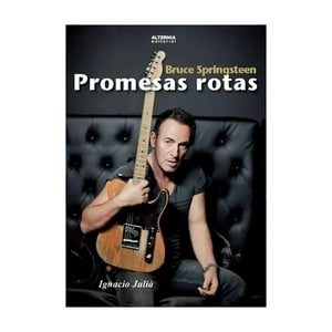 Kultrum - Bruce Springsteen. Promesas Rotas