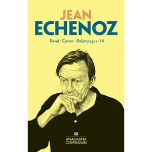 Anagrama - Libro Compendium Echenoz
