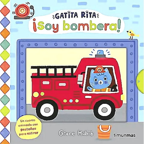 Timun Mas Infantil - Libro Gatita Rita. ¡Soy Bombera! - Grace Habib