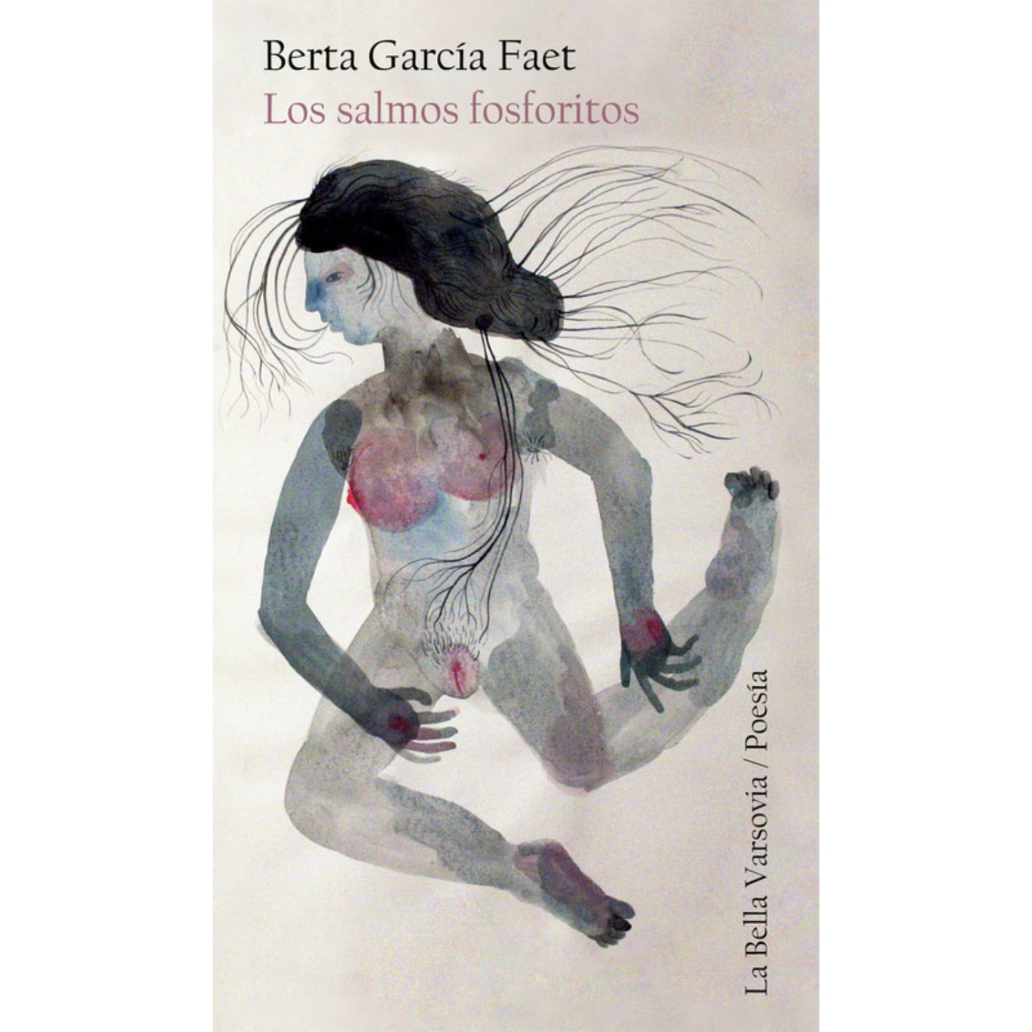 La Bella Varsovia - Los Salmos Fosforitos