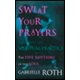 thumbnail image 1 of Libro Sweat Your Prayers de Tarcherperigee: Práctica Espiritual, 1 of 1