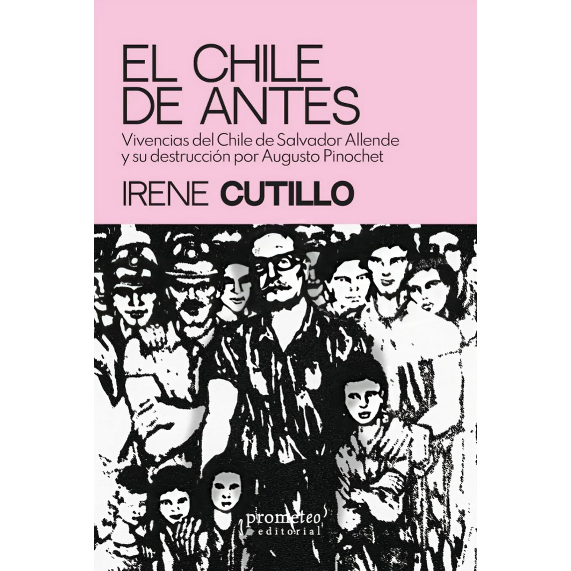 Big Sur - Libro El Chile De Antes. Vivencias Del Chile De Salvador
