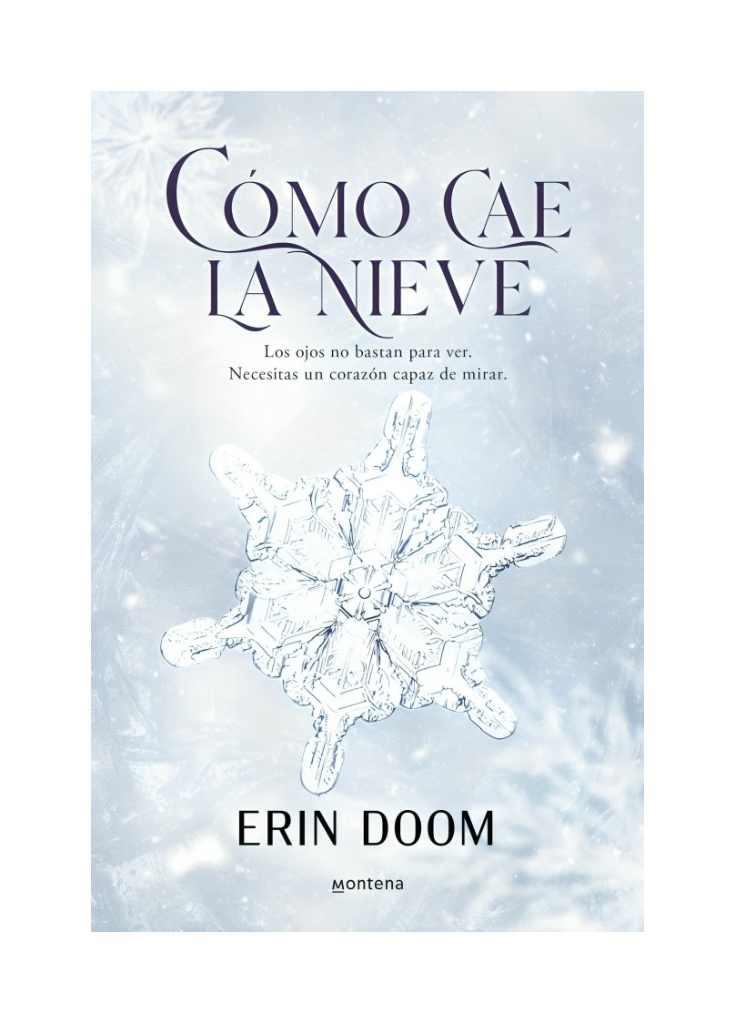 Montena - Libro Cómo Cae La Nieve Erin Doom