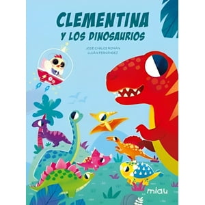 Ediciones Jaguar - Libro Clementina Y Los Dinosaurios /817